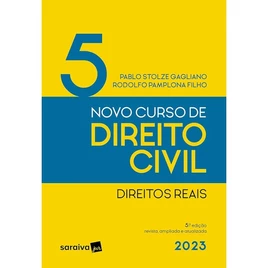 Novo Curso De Direito Civil – Vol. 5 – Direitos Reais – 5ª edição 2023: Volume 5 Capa comum – 5 fevereiro 2023