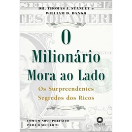 O milionário mora ao lado: os surpreendentes segredos dos ricos Capa comum – 28 fevereiro 2023