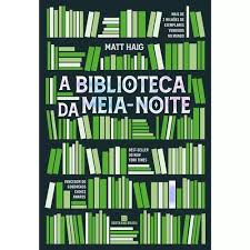 A Biblioteca da Meia-Noite Capa comum – 27 setembro 2021