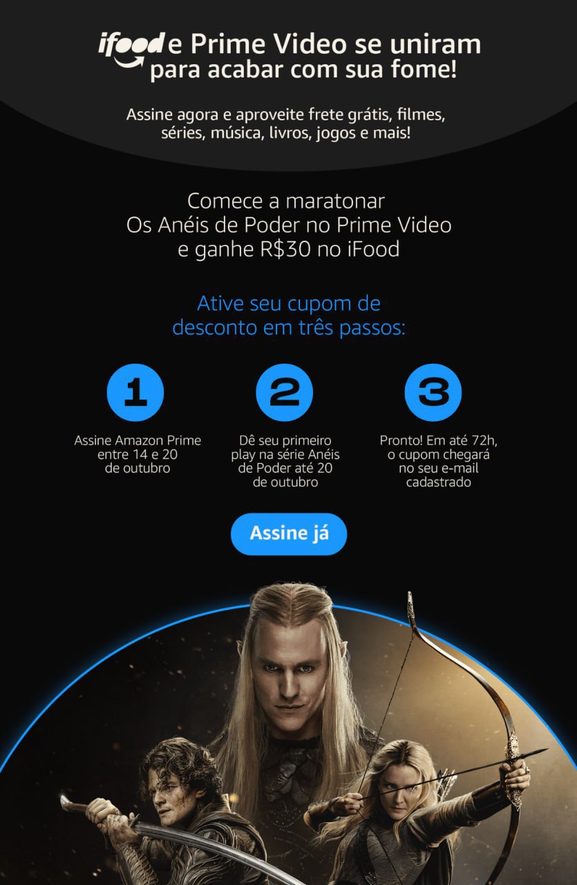 Assine Amazon Prime, assista Os Anéis de Poder e ganhe R$30,00 de iFood